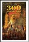 300 BRAVE MAN (SHIVAJI TRILOGY BOOK 1)