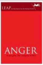 ANGER : MANAGING THE VOLCANO WITHIN