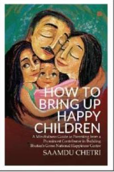 HOW TO BRING UP HAPPY CHILDREN