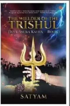 THE WELDER OF TRISHUL (DEVA  ASURA KATHA BOOK 1)